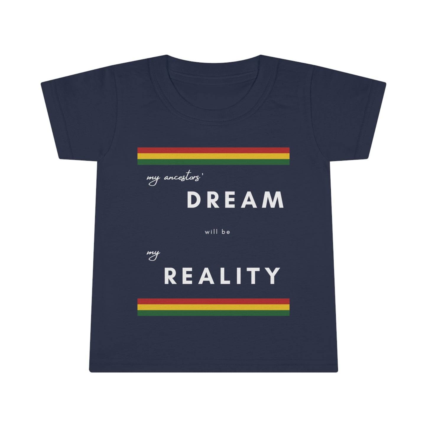 My Ancestors' Dream Toddler T-shirt