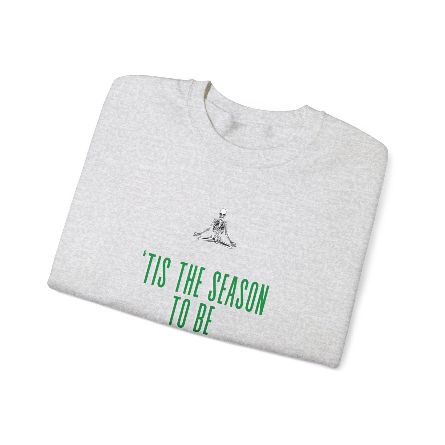 'Tis the Season! Member Sweatshirt