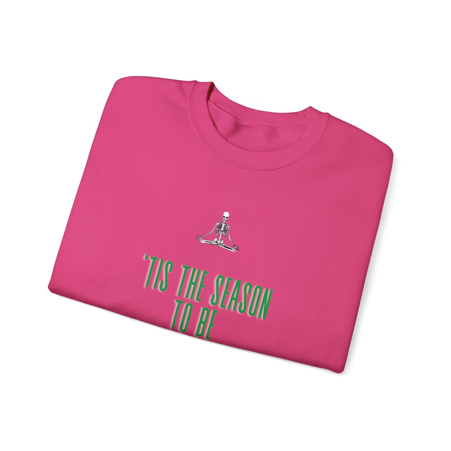 'Tis the Season! Member Sweatshirt