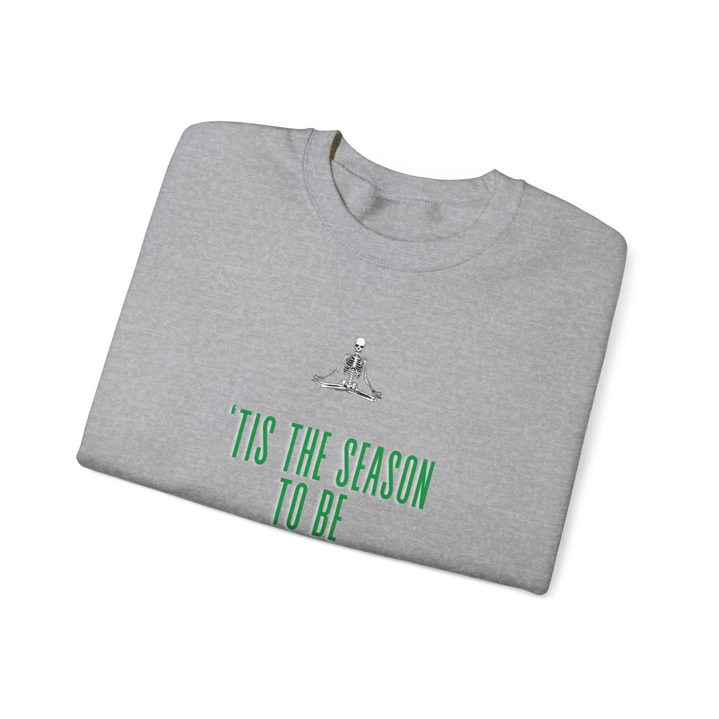 'Tis the Season! Member Sweatshirt