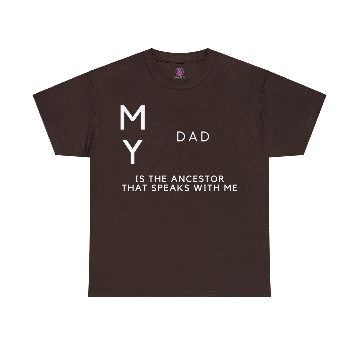 My Dad Ancestor Tee