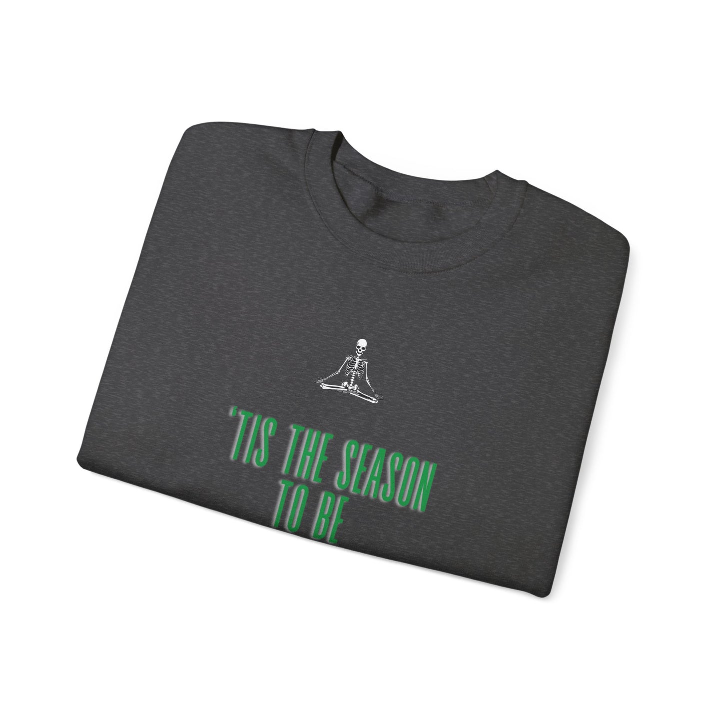 'Tis the Season! Member Sweatshirt